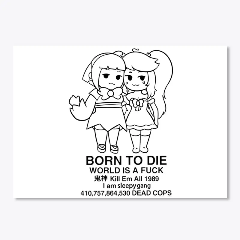 Born To Die